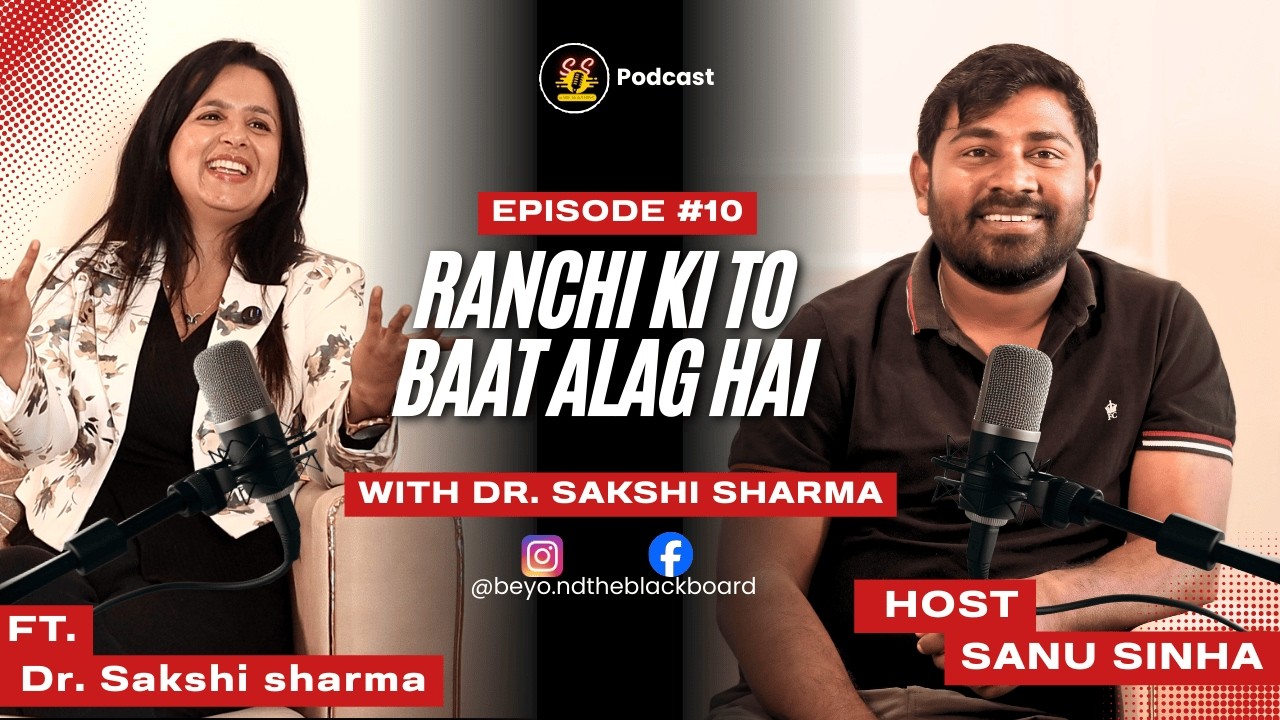Ranchi Ki Toh Baat Alag Hai || Pahadi Girl's Journey To Ranchi || Dr. Sakshi Sharma Podcast