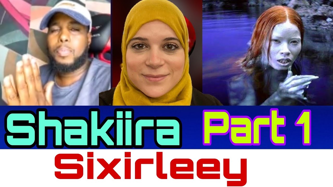 SHAKIIRA #part_1 10 SANO AYAAN U WAALNA GABADH I SIXIRTAY
