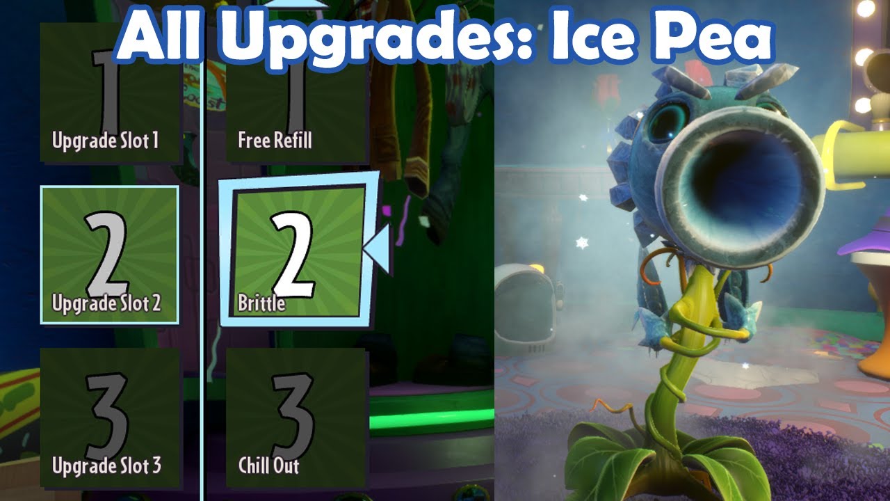 All Upgrades: Ice Pea - Loads of Variants