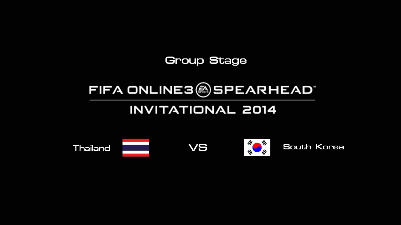 FIFA Online 3 : Thailand -vs- South Korea [Group Stage] Invitational 2014