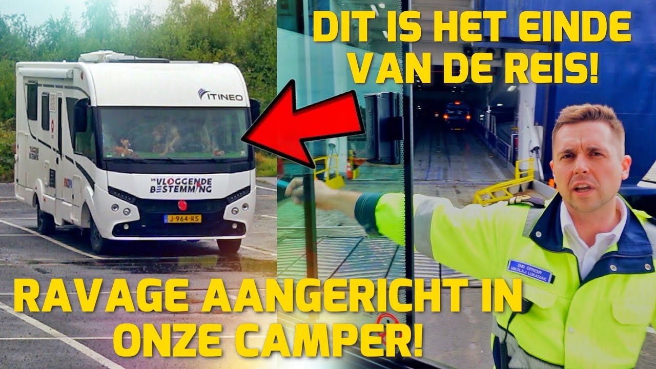 RAVAGE AANGERICHT IN ONZE CAMPER! EINDE REIS…EN NU? #216