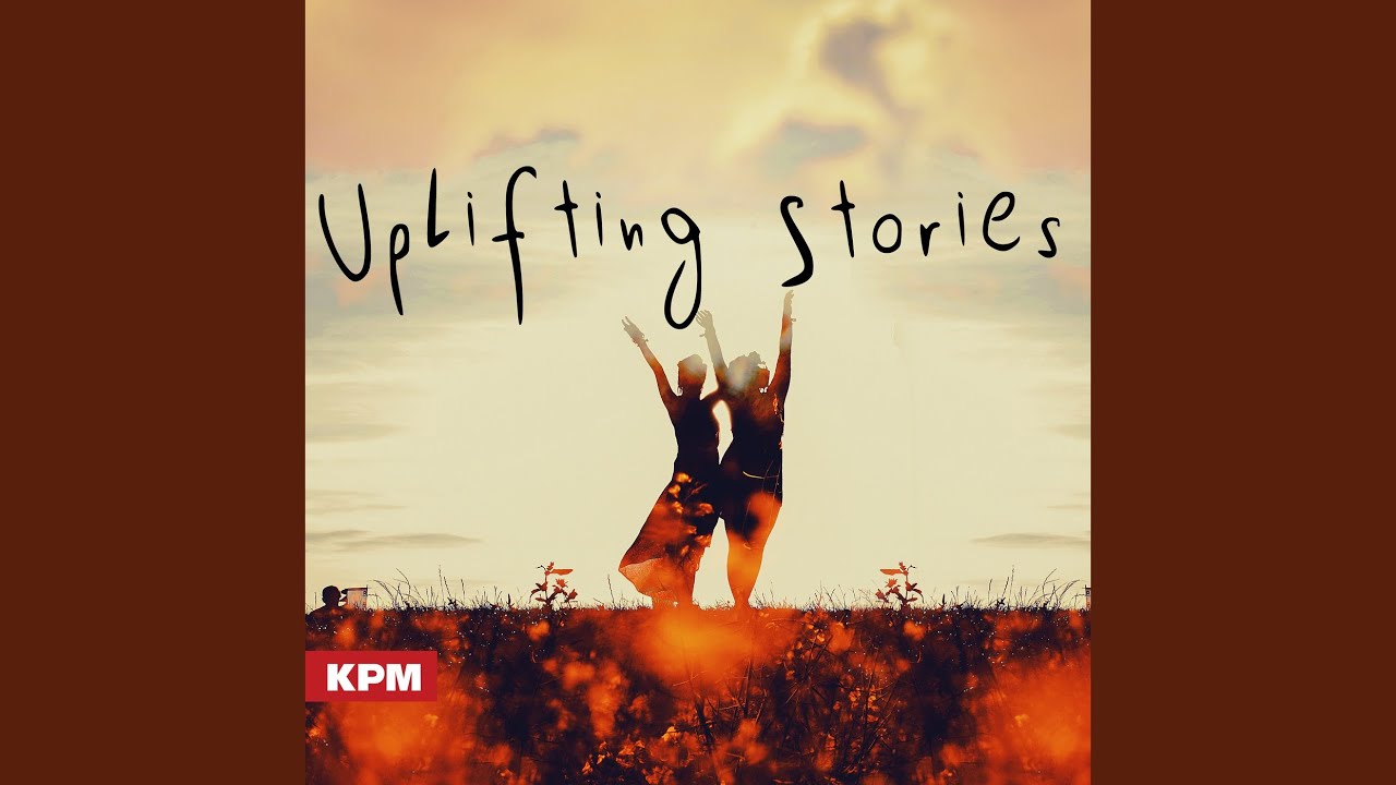 Uplifting Story