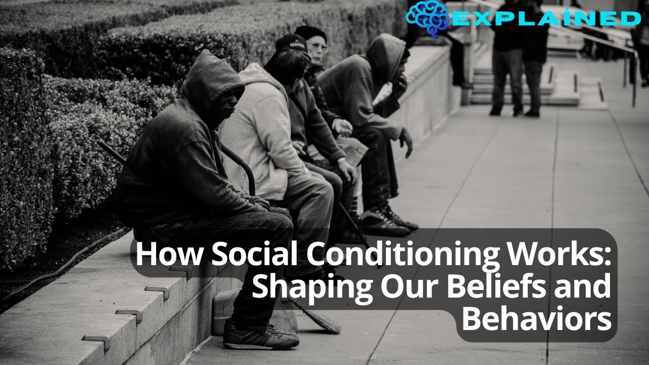 How Social Conditioning Works: Shaping Our Beliefs and Behaviors