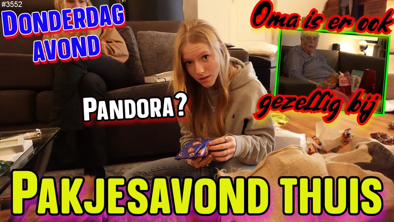 PakjesAvond bij ons Thuis. Wat zal Sinterklaas ons Brengen? Oma is er ook gezellig bij ♥ ♥ #3552