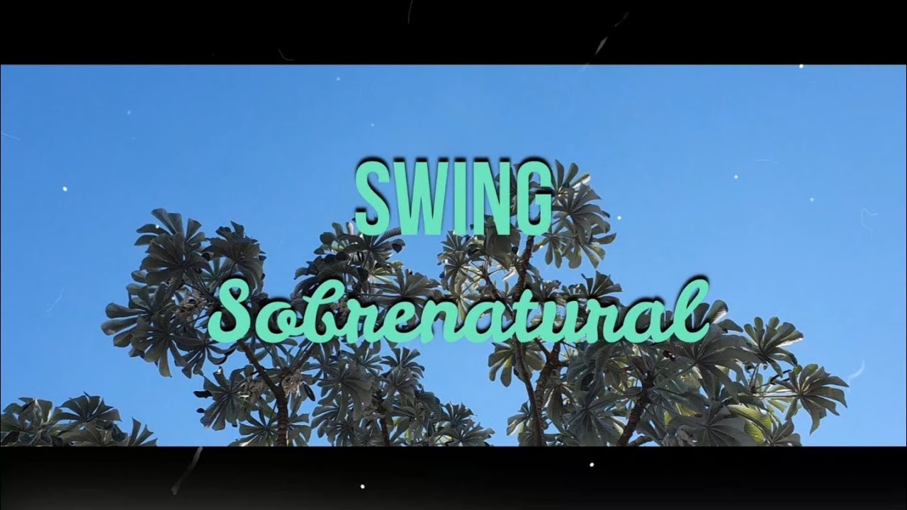 SWING SOBRENATURAL - si Tu presencia conmigo no va (fornasari producciones)