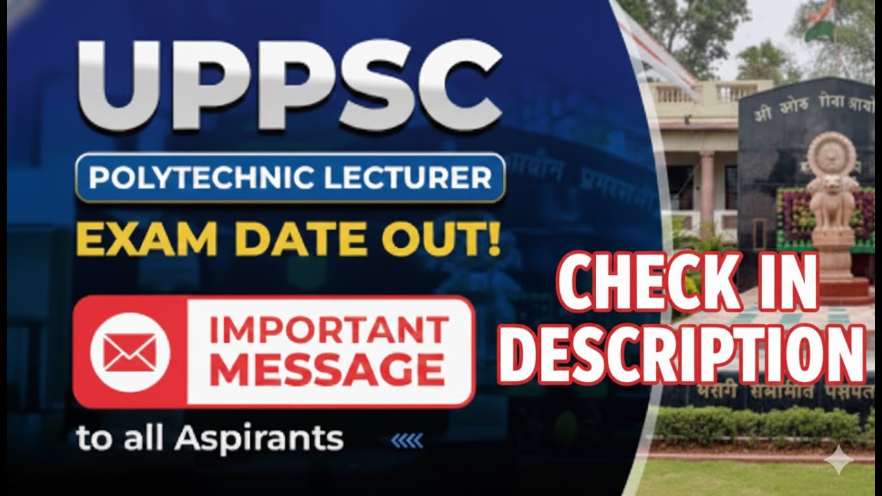 UPPSC Polytechnic Lecturer Exam Date 2026 Out | Discuss Exam Date | Exam Pattern | Syllabus