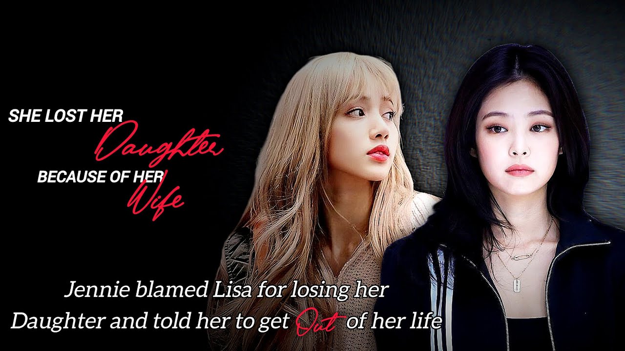 Jennie blamed Lisa for losing their Daughter 💔 and asked her to leave..😢 | Jenlisa FF #jenlisa