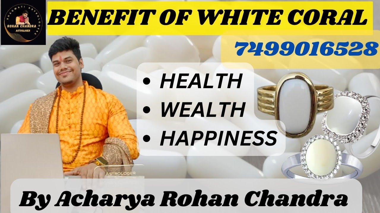 Benefits of white Coral gemstone, safed monga ratna | white coral stone price by Astro Rohan chandra