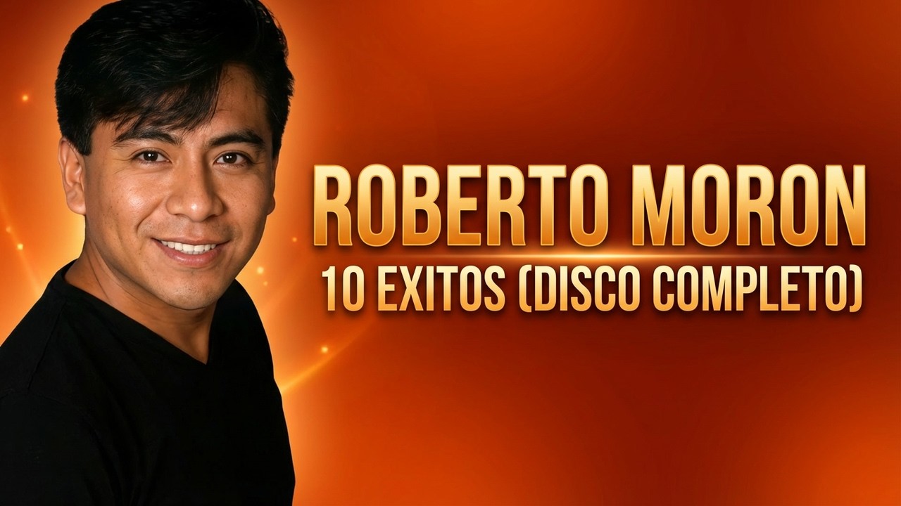 Roberto Moron y Su Atentado Internacional ‼️10 Exitos (Disco Completo) ‼️