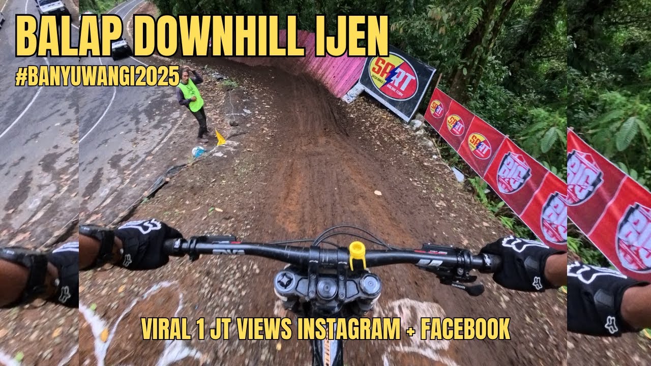 POV : BALAP LUMPUR DI IJEN DOWNHILL 2025