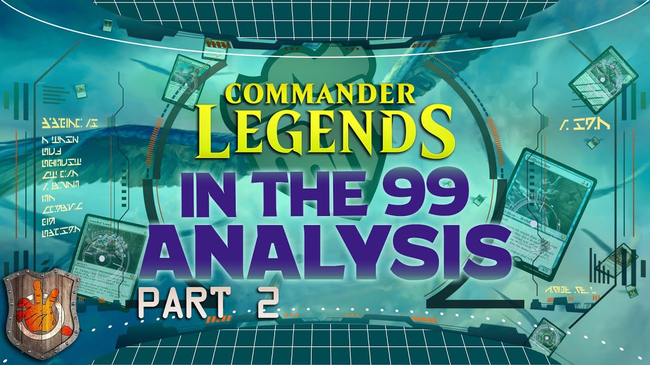 Commander Legends - New Card Analysis (Part 2) | The Command Zone 370 | Magic: The Gathering EDH