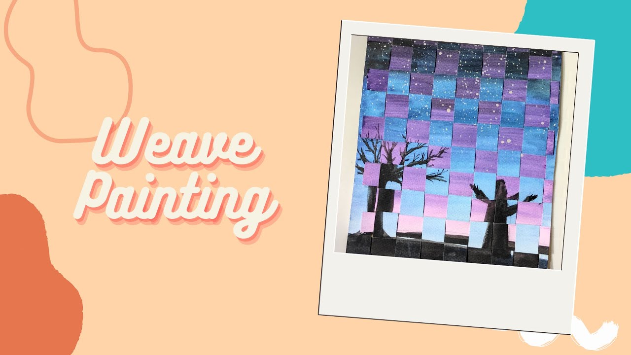 Weave Painting (Color Harmony & Pattern)