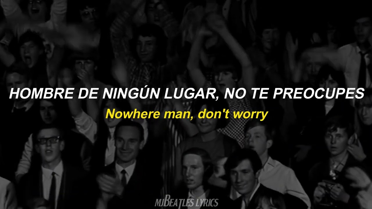 Nowhere Man - The Beatles [Lyrics] [Sub. Español]