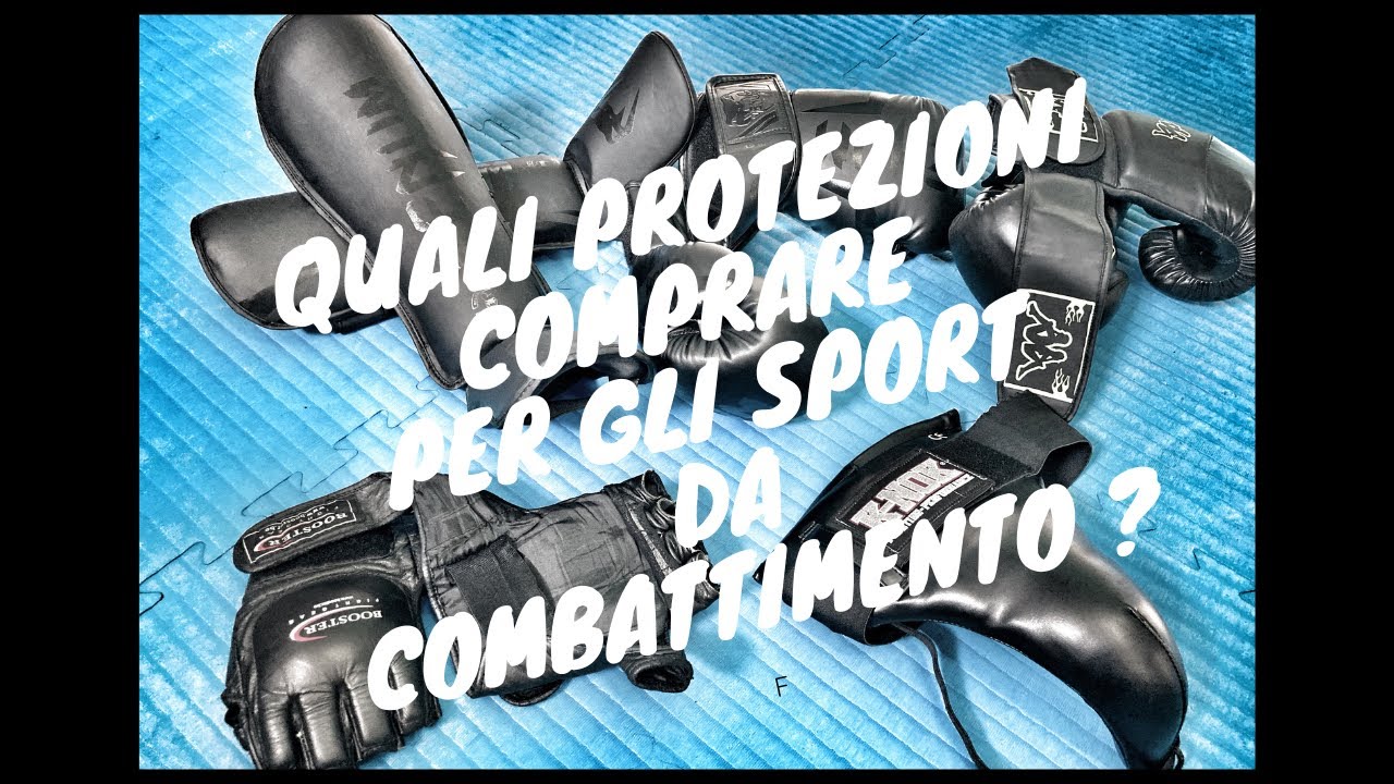 Quali protezioni comprare per gli sport da combattimento?