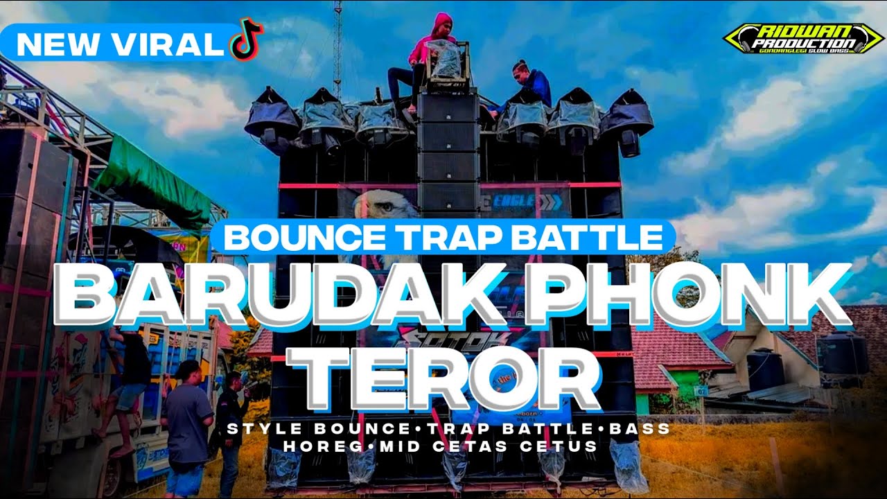DJ BARUDAK PHONK TEROR BOUNCE TRAP MIDDLE CETOS BY RIDWAN PRODUCTION