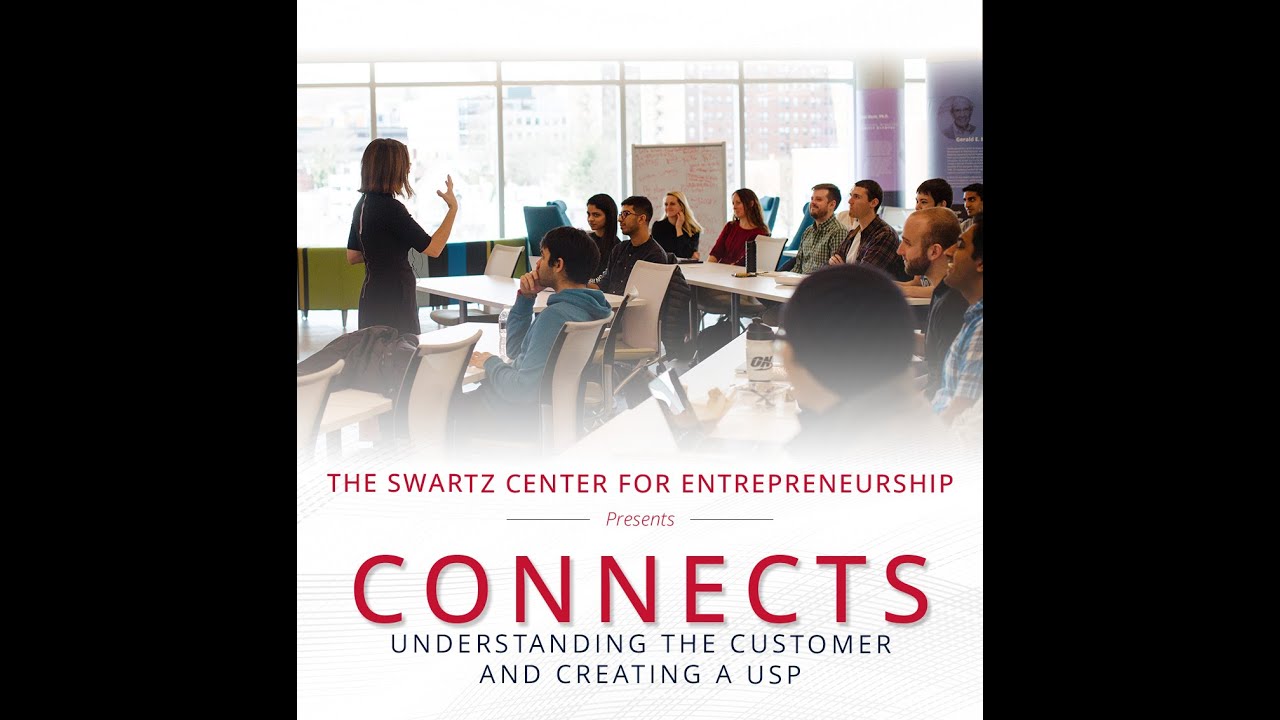 CONNECTS: Understanding the Customer and Creating a USP