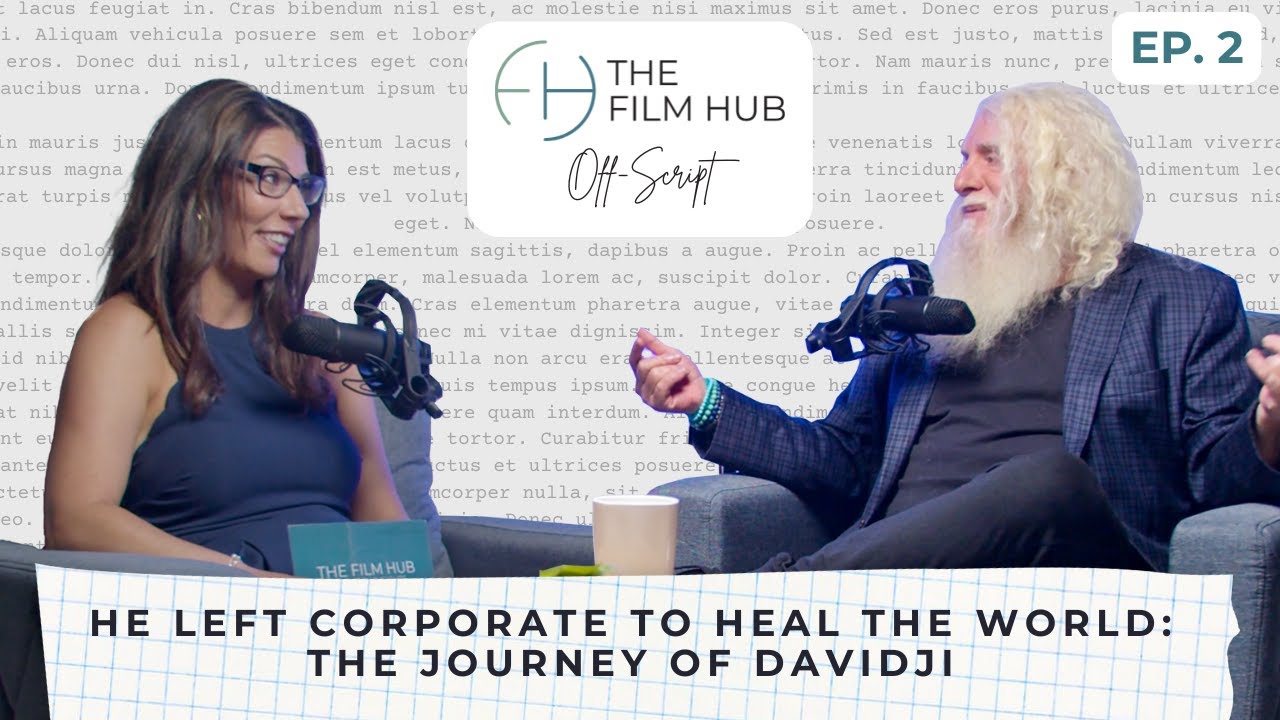 He Left Corporate to Heal the World: The Journey of davidji | The Film Hub Off-Script