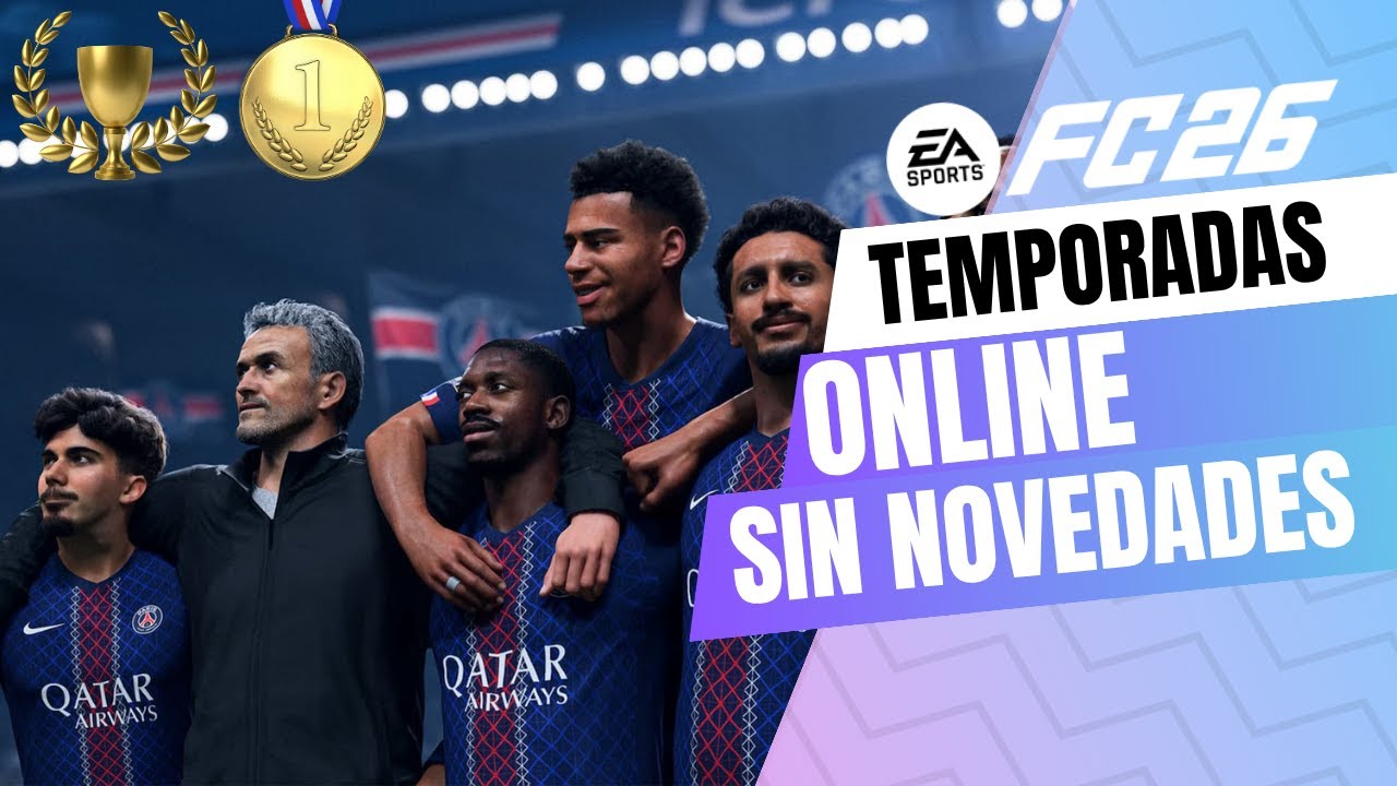 El modo Temporadas Online en FC 26: el cl&aacute;sico que EA olvid&oacute;