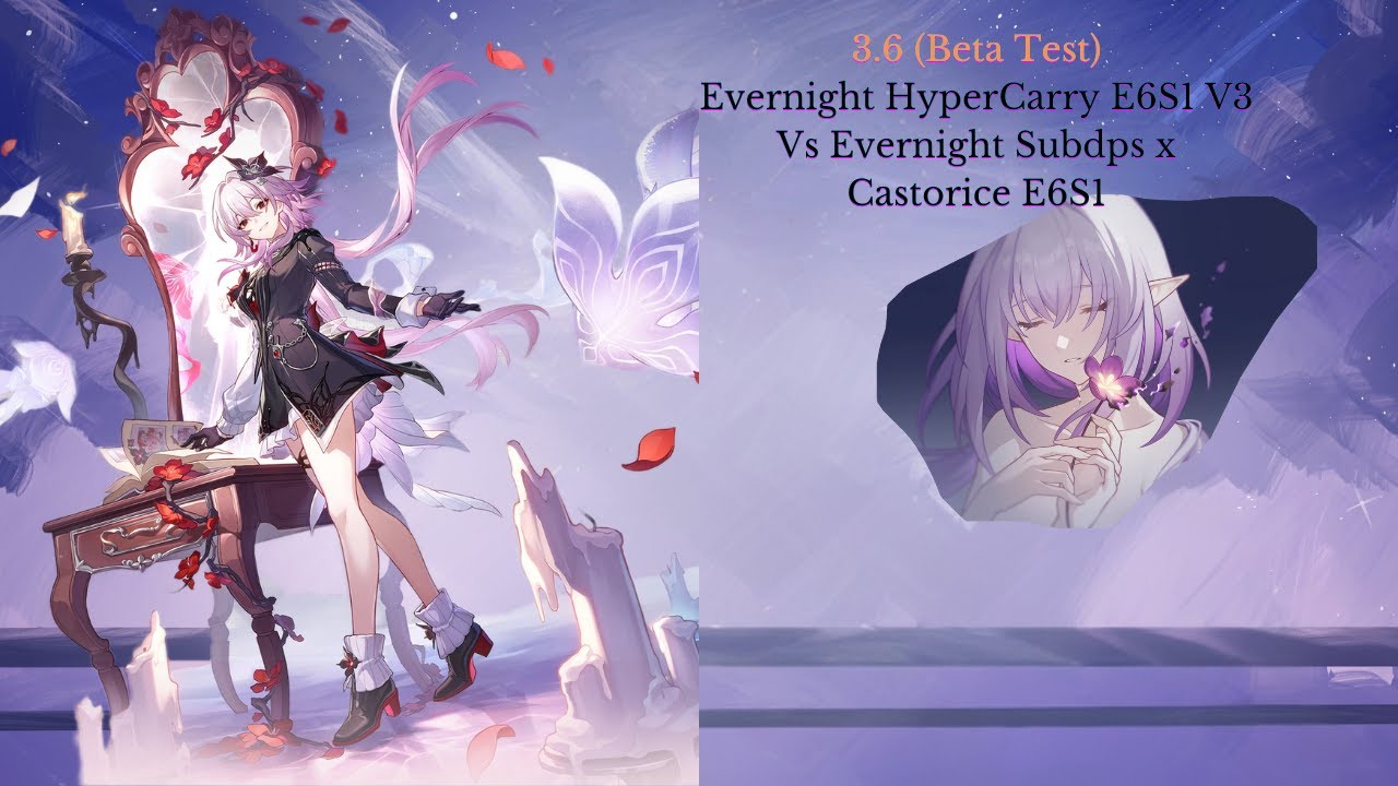 Evernight hypercarry E6S1 [V3] vs Evernight subdps Castorice E6S1| Honkai Star Rail