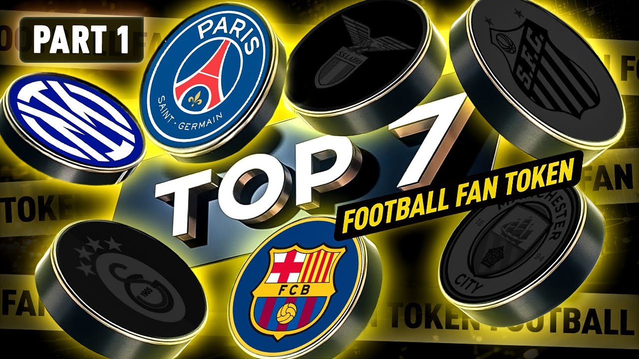 Top 7 Fan Tokens! The Future of Football Engagement | Part 1