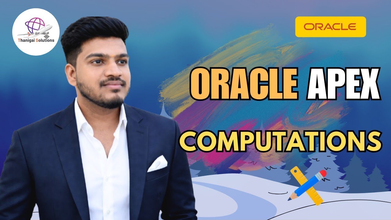 🎯 How to Use Computations in Oracle APEX | Complete Beginner Guide | @thanigaisolutions 