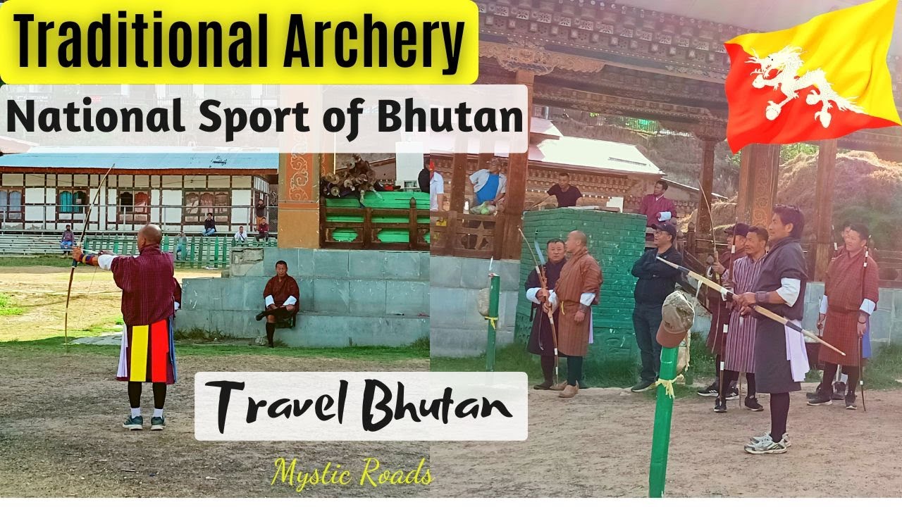 Traditional Archery | National Sport of Bhutan