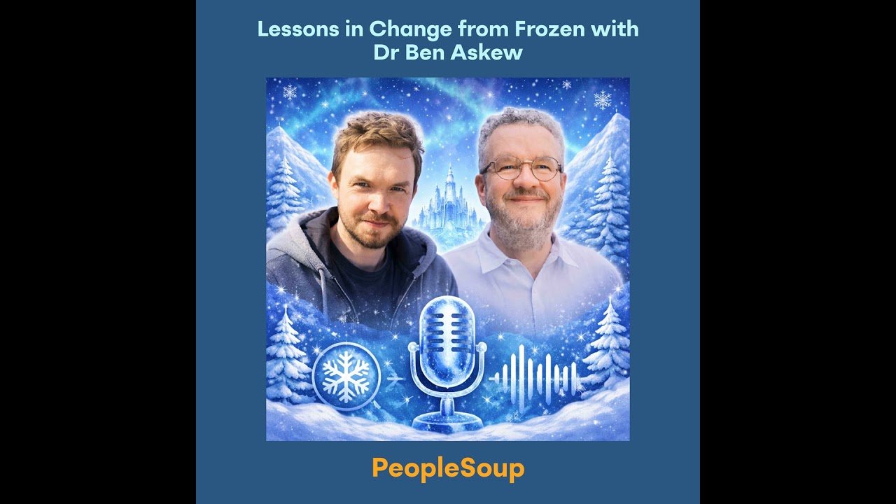 Lessons in Change from Frozen - with Dr Ben Askew