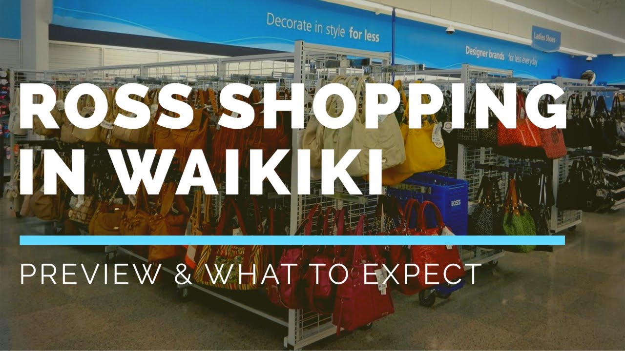 A Walk Through Ross in Waikiki, Oahu Hawaii