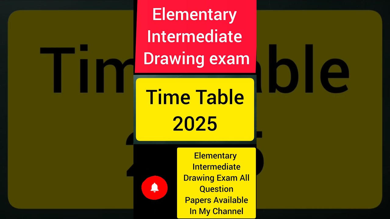 Elementary Intermediate Drawing Exam |