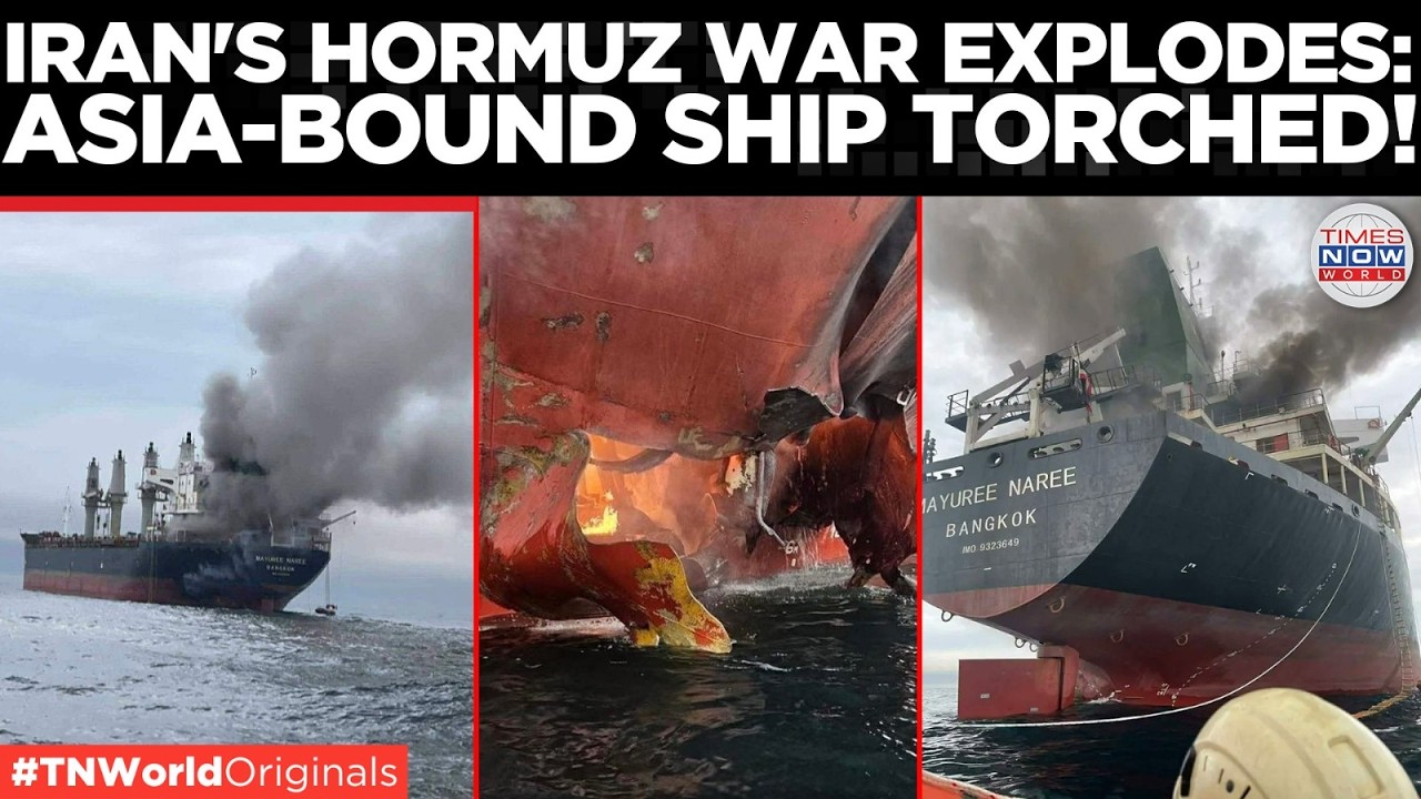 HORMUZ CRISIS: Thai-Flagged Ship Bound for India Hit; 3 Sailors Missing, Hormuz Of Strait Burns!