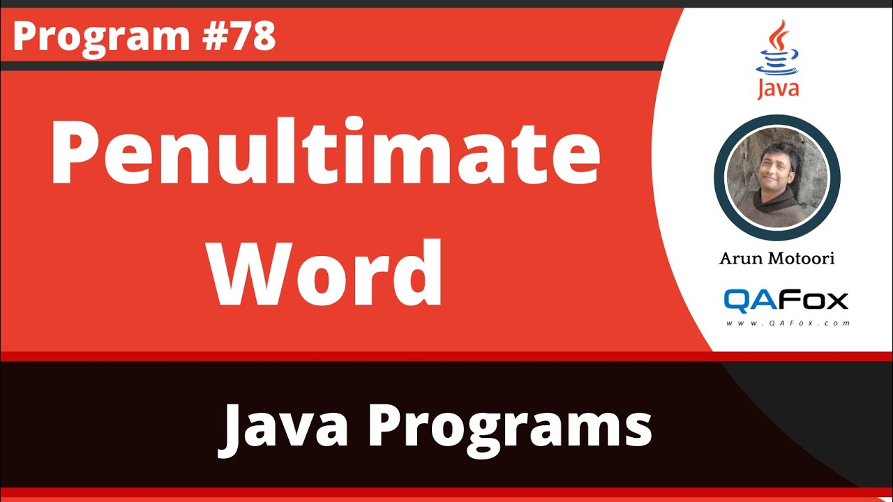 Java program to find the penultimate word of a sentance