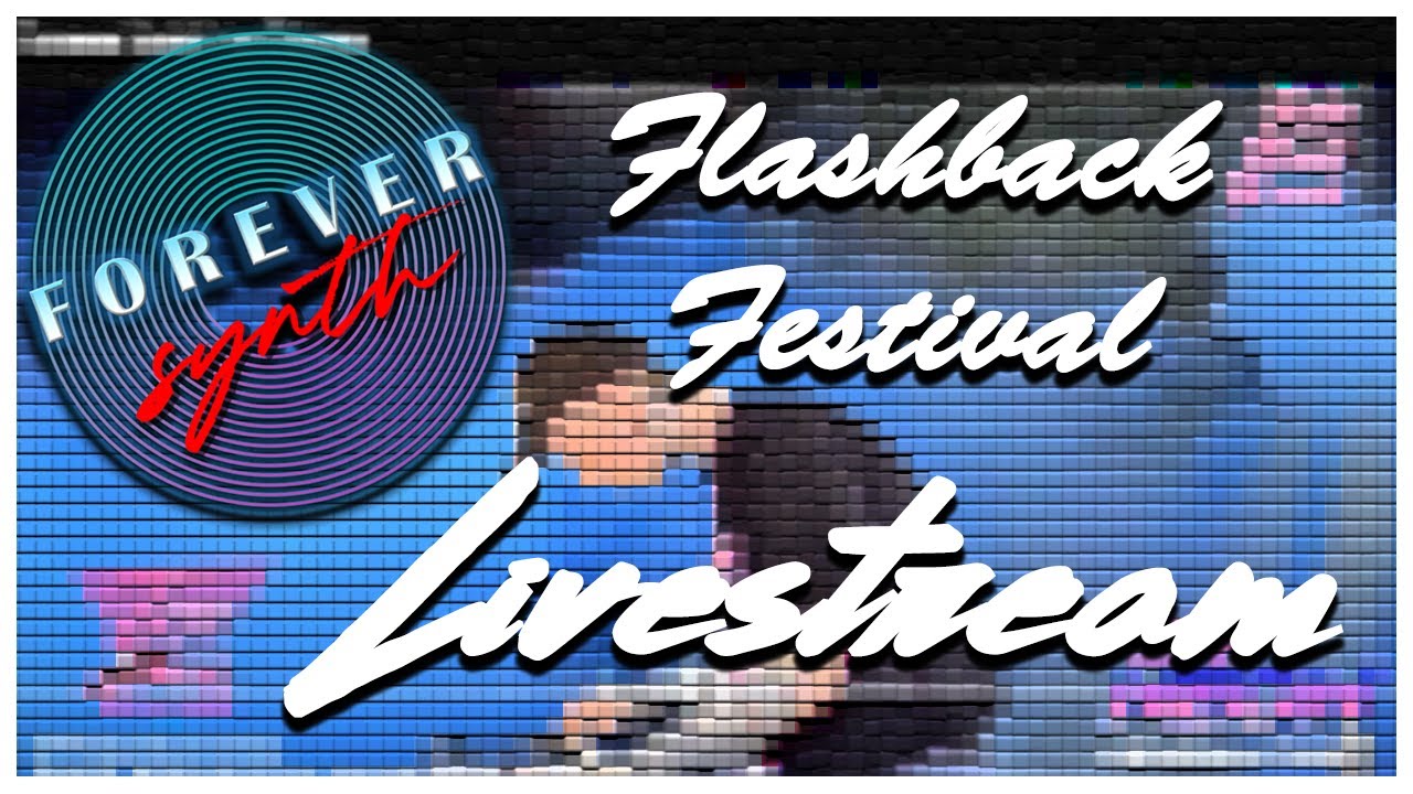 Forever Synth Streams: Flashback Live Synthwave Event.