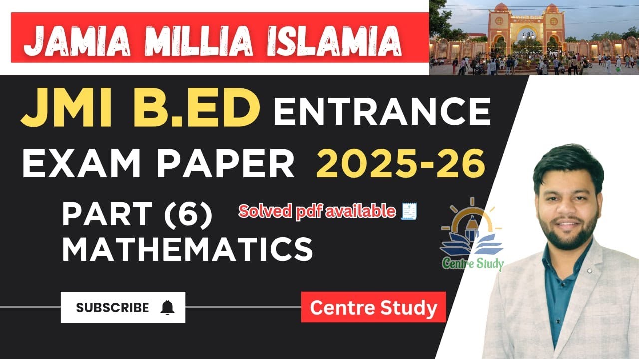 JAMIA B.ED ENTRANCE EXAM PAPER| PART-6| MATHEMATICS| JAMIA BED ENTRANCE PREPARATION BATCH START