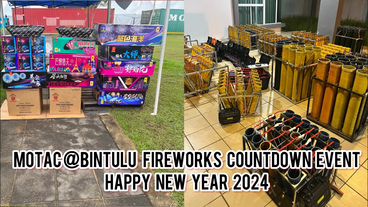 MOTAC@BINTULU FIREWORKS COUNTDOWN EVENT & HAPPY NEW YEAR 2024