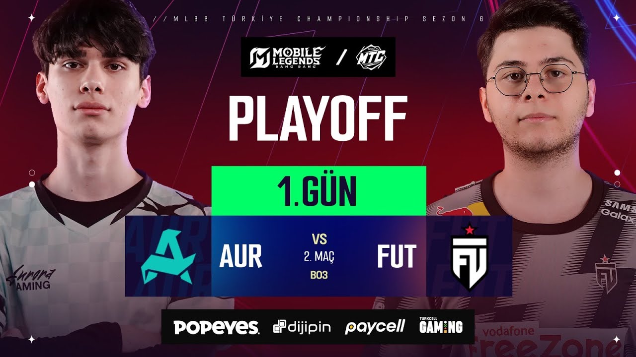 Aurora Gaming vs FUT Esports | MTC 6. Sezon | PLAYOFF | 1.Gün | #YeniDönem #MTC