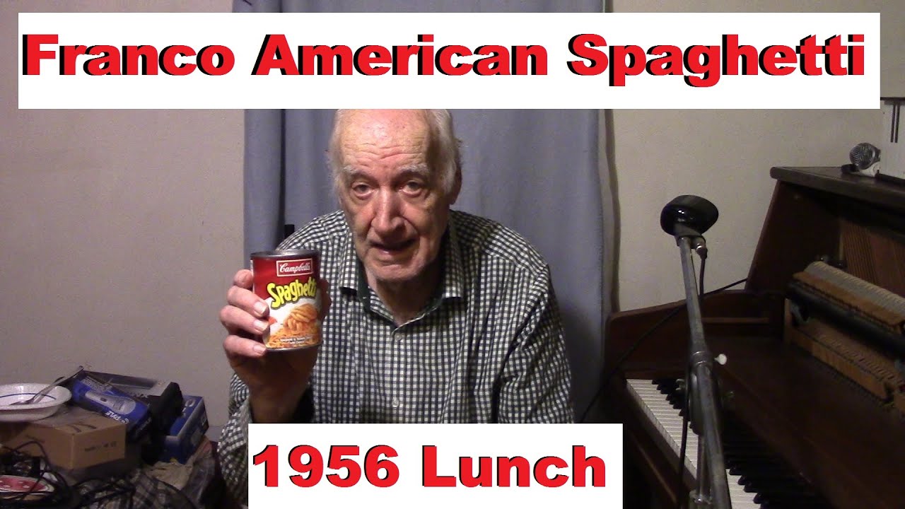 Franco American Spaghetti My 1956 Fast Food Lunch