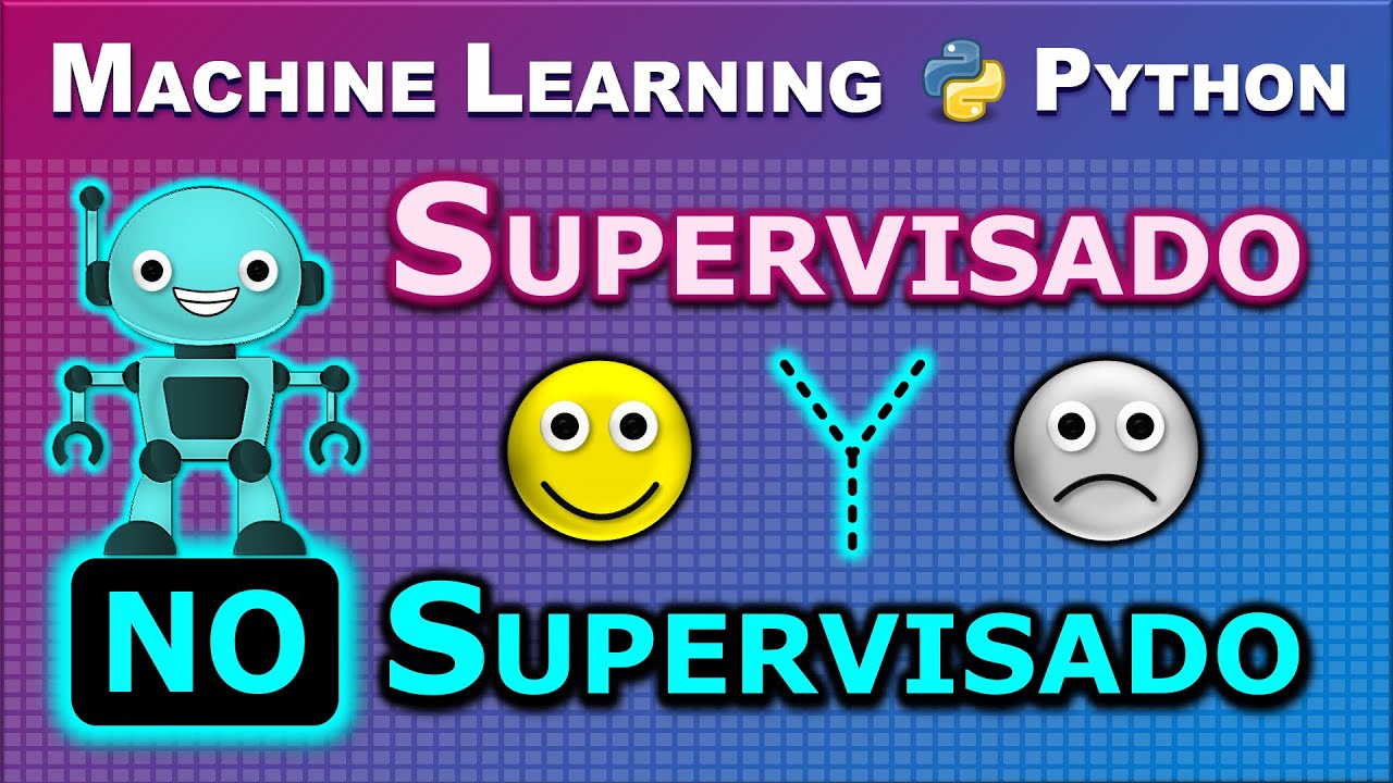 ¿Qué técnica de Machine Learning debes utilizar? Supervisado vs NO Supervisado