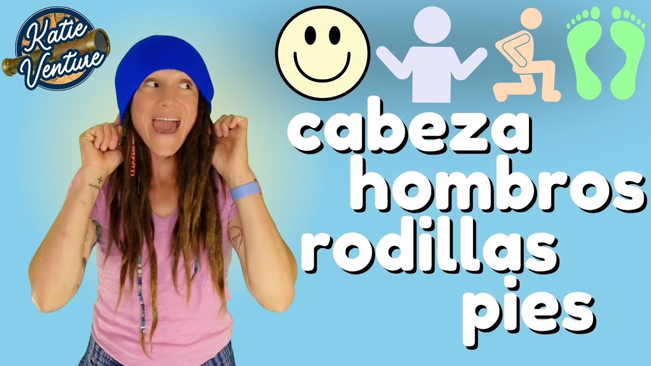 Sing & Dance! Cabeza, Hombros, Rodillas y Pies | Spanish Body Parts Song for Kids | Katie Venture 👣