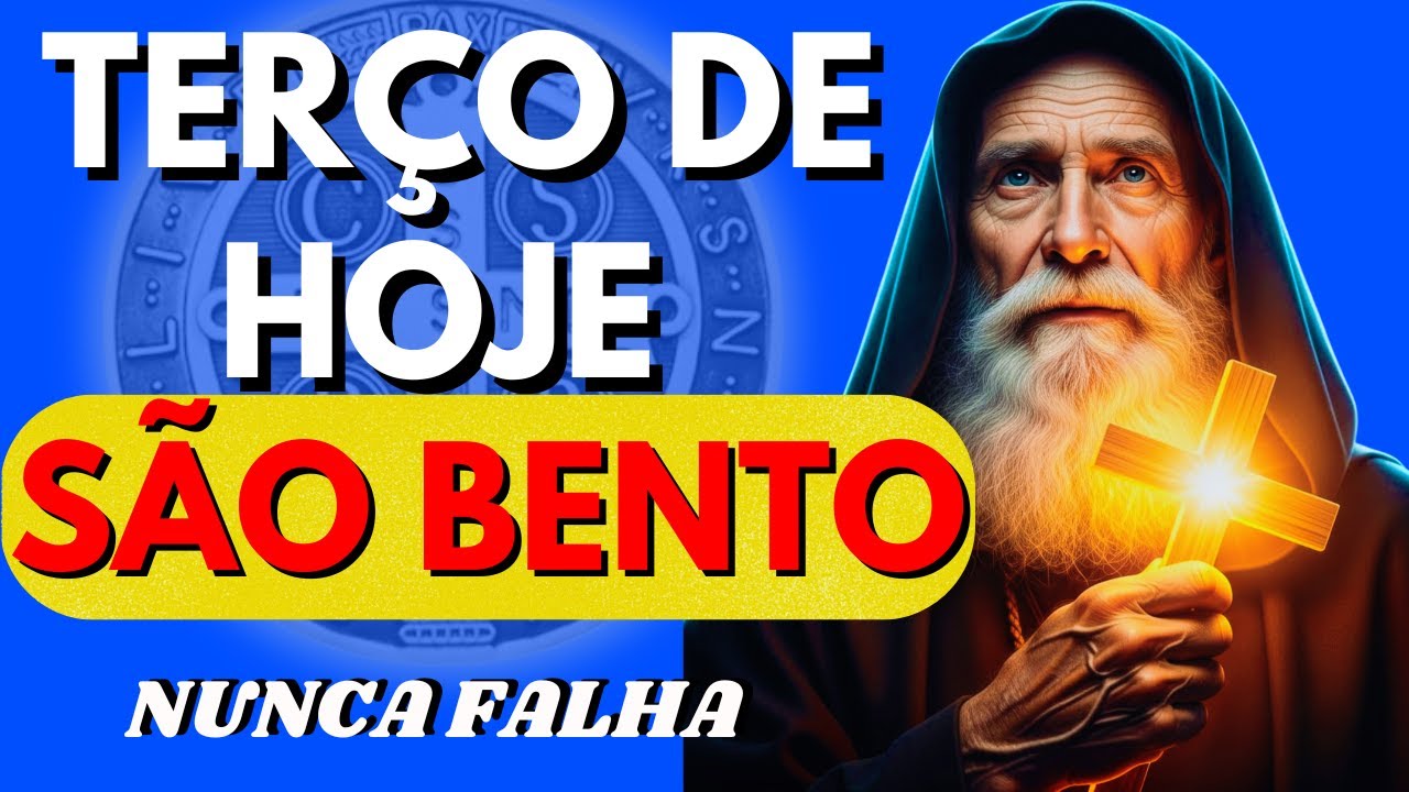 TERÇO DE SÃO BENTO E DA SANTA CRUZ