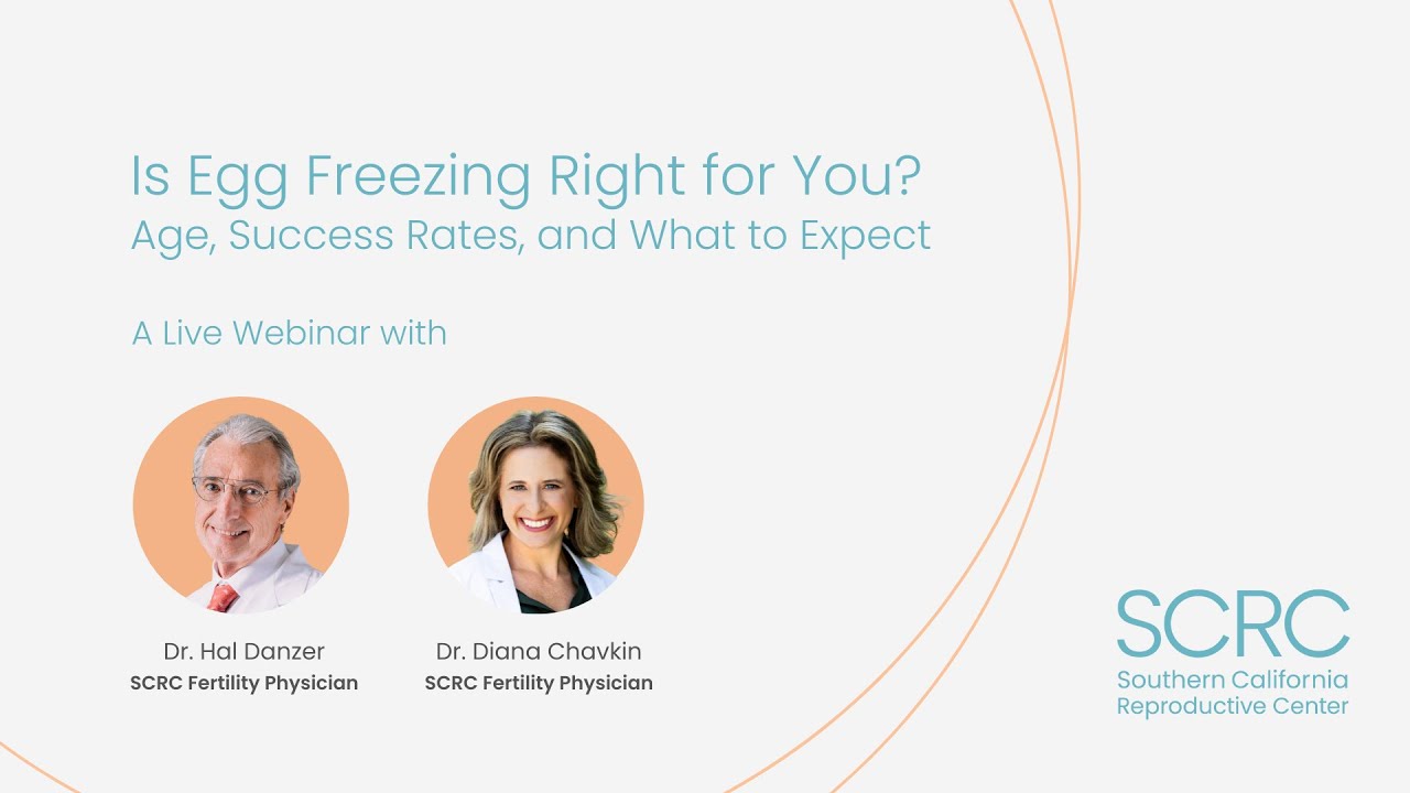 Is Egg Freezing Right for You? Age, Success Rates, & What to Expect with Dr. Danzer and Dr. Chavkin
