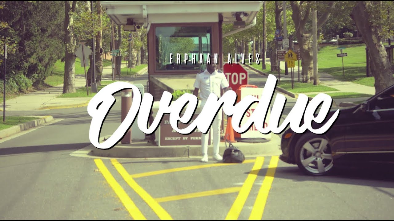 Erphaan Alves - OVERDUE (Official Music Video) 
