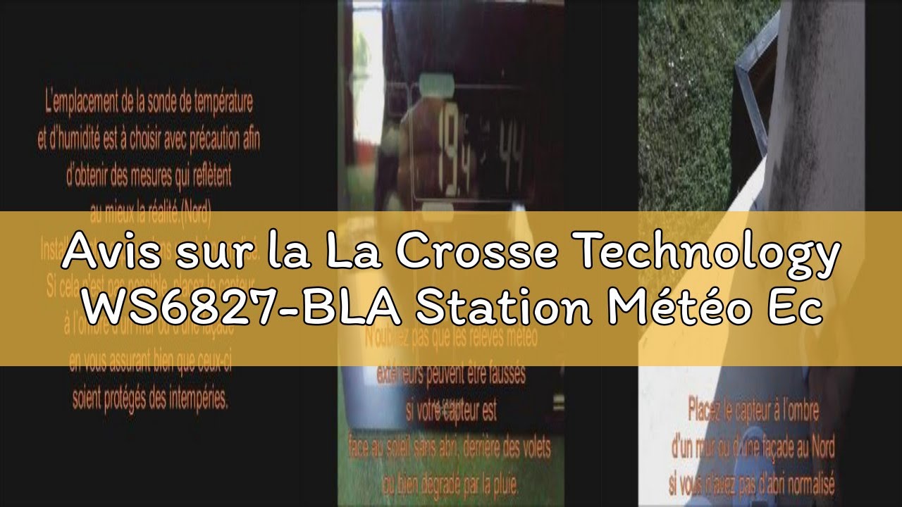 Avis sur la La Crosse Technology WS6827-BLA Station Météo Ecran Couleurs Français Noir