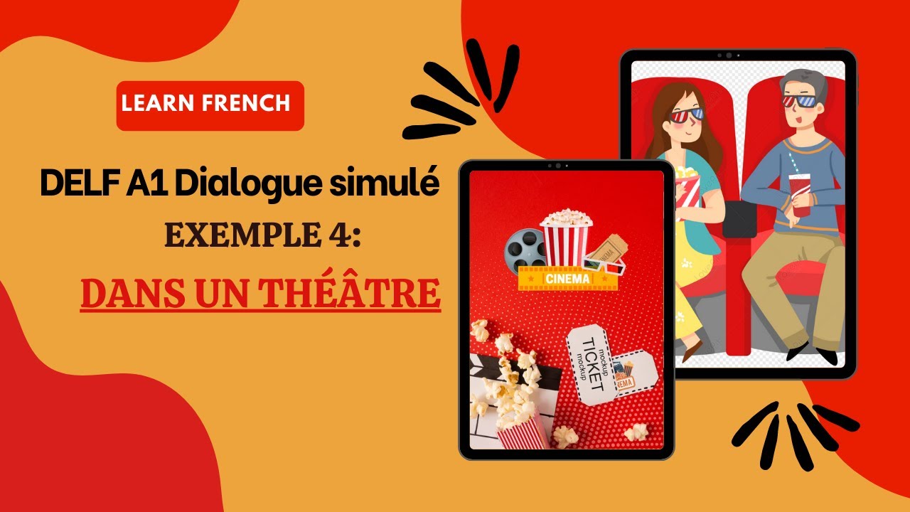 Dialogue- Dans un Théâtre . Beginners French Conversation | DELF A1 , A2 Production Orale .