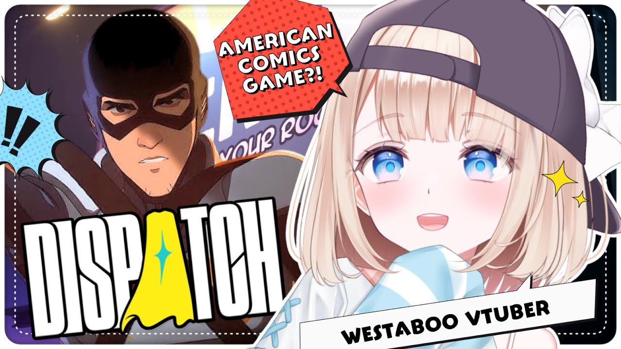 Dispatch┊ American Comic Game?! I Can Be a Superhero?!#peostream