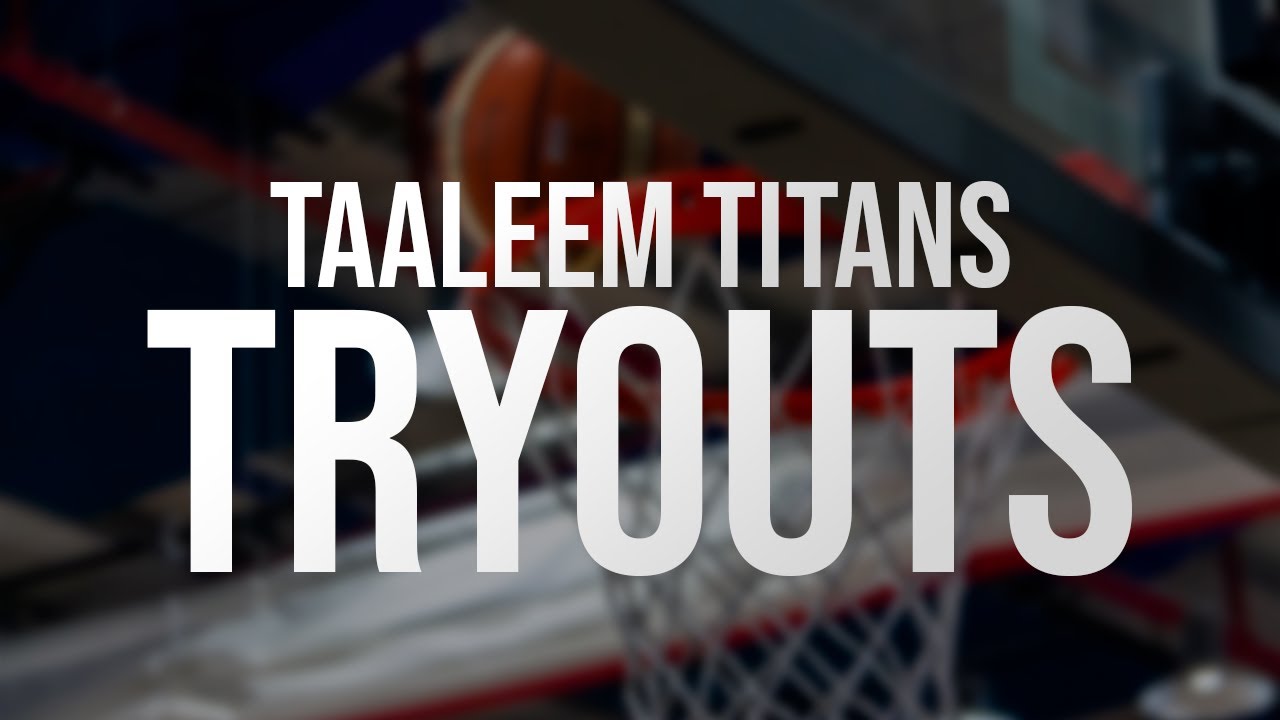 Taaleem Titans Try Outs