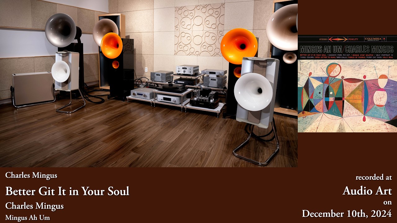 Charles Mingus: Better Git it in Your Soul | Avantgarde Colibri C2, Colibri Sub C18, AVM, Esoteric