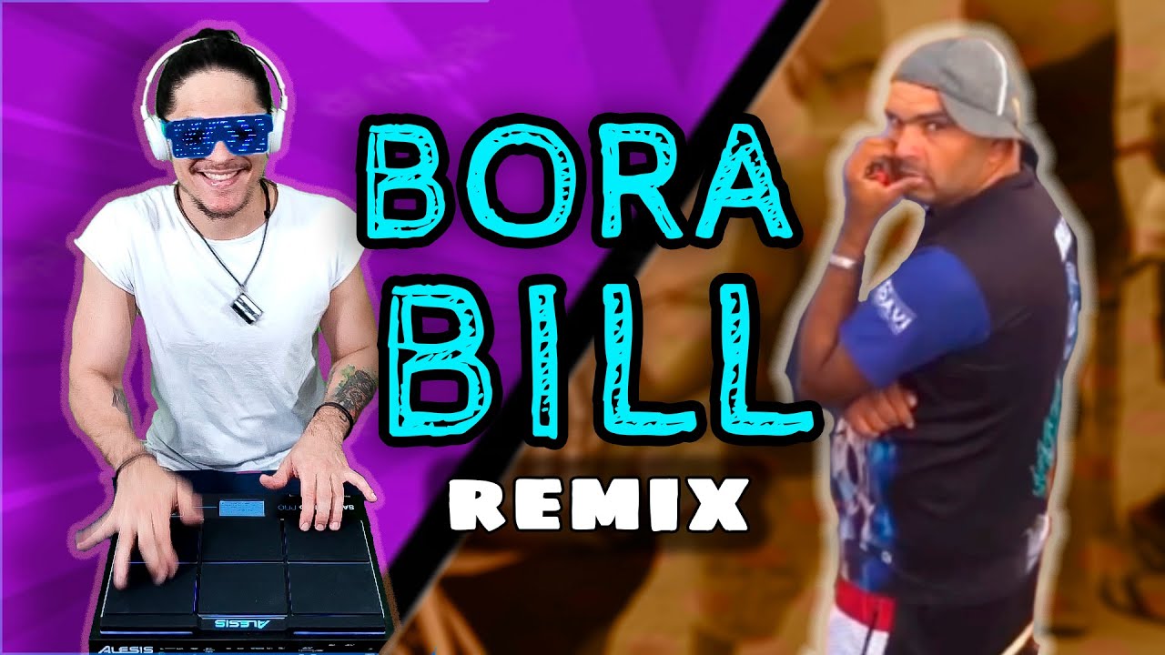 Bora, Bill - Funk Remix AtilaKw