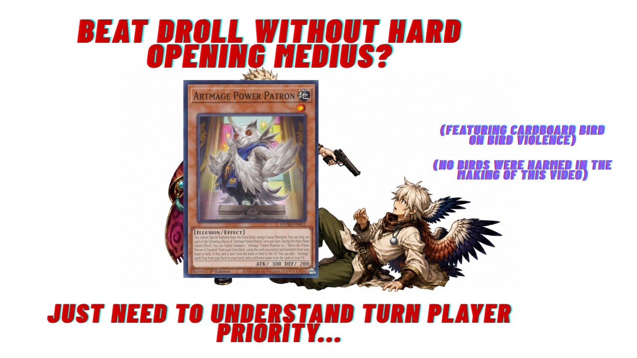 How to use turn player priority to beat droll (no Medius) - Artmage Power Patron, BLZD