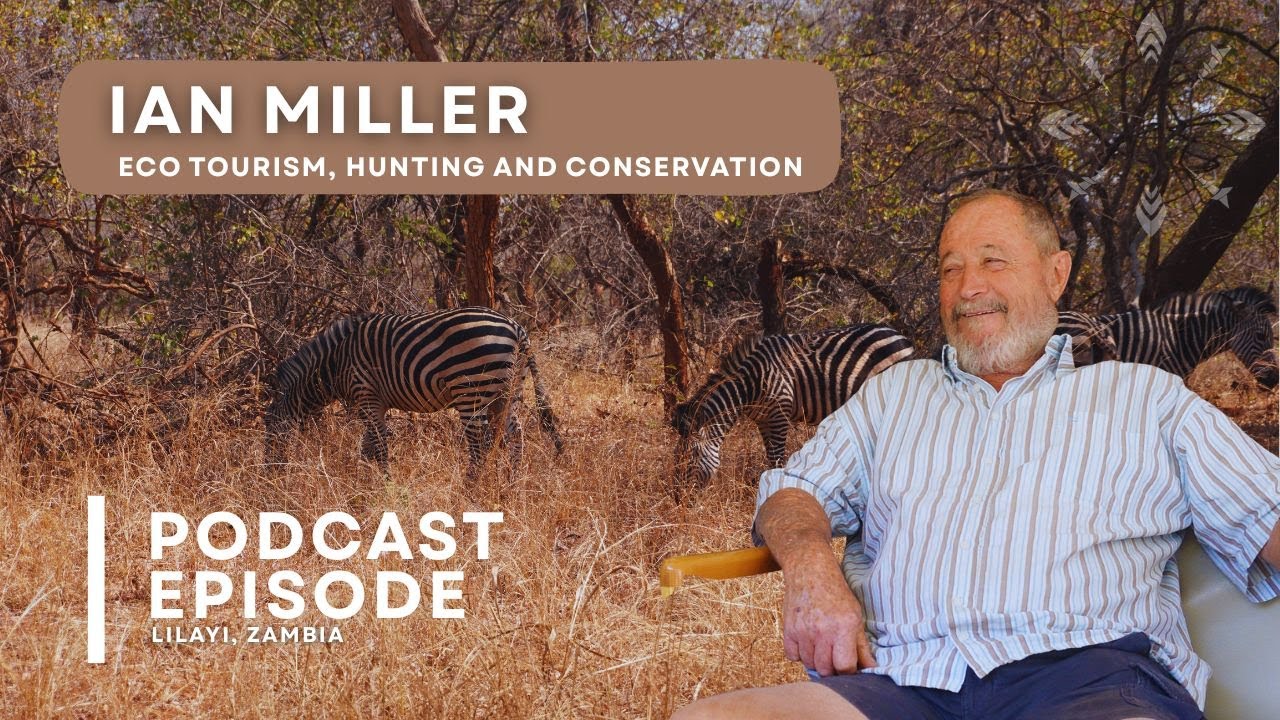 Ian Miller, The Hunter-Conservationist's Dilemma | Lilayi Lodge | Underrated Ideas Podcast EP2