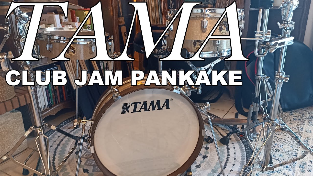 Jamming on TAMA CLUB JAM PANCAKE